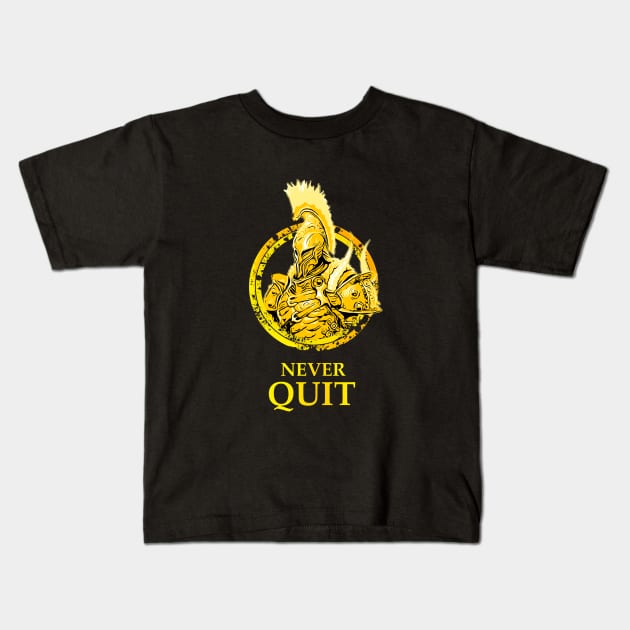 Warrior: Never Quit Kids T-Shirt by NoMans